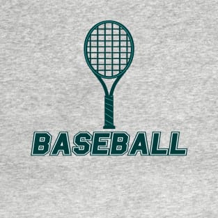 Baseball? T-Shirt